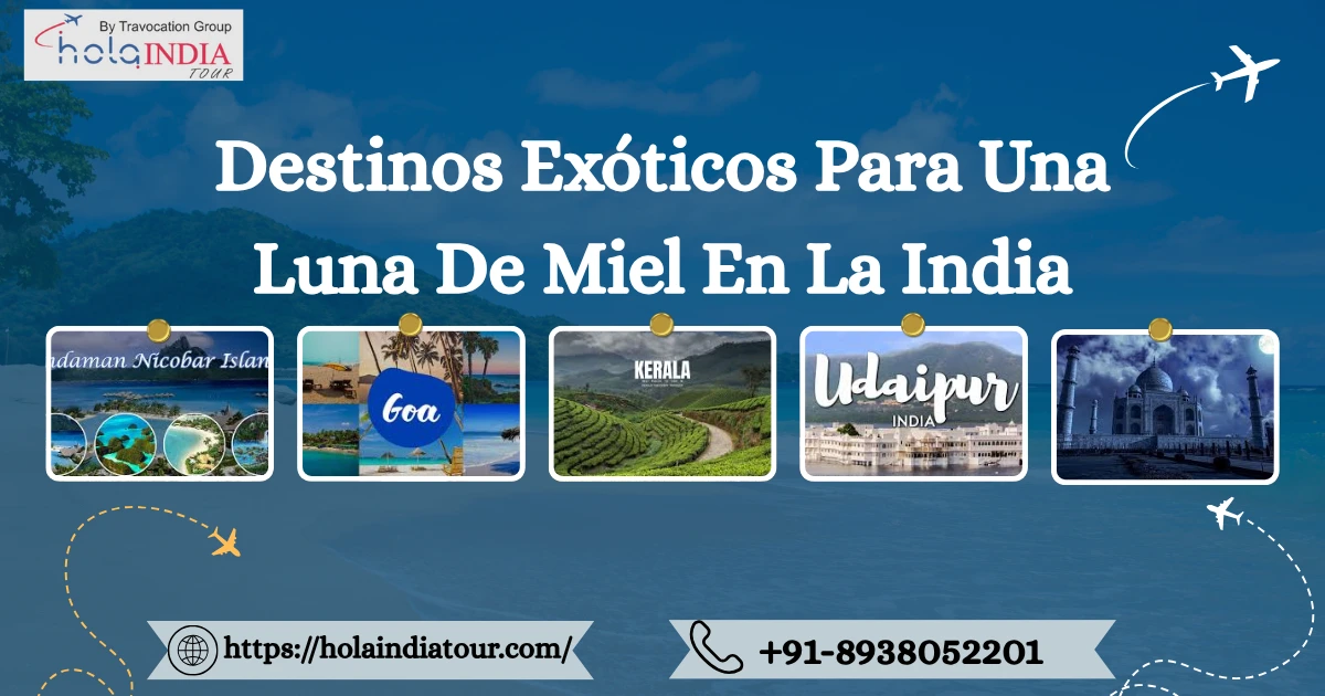 Destinos Exóticos Para Una Luna De Miel En La India