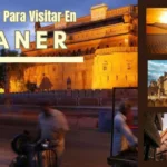El Mejor Lugar Para Visitar En Bikaner